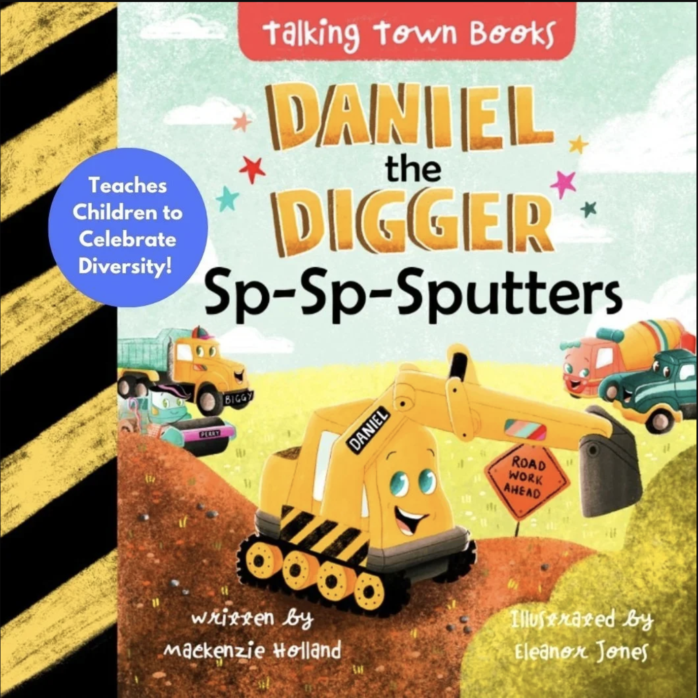 Daniel the Digger Sp-Sp-Sputters